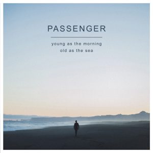Passenger - Young As The Morning Cover Art